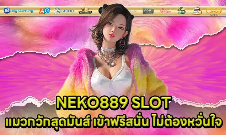 NEKO889 SLOT NEKO889 SLOT